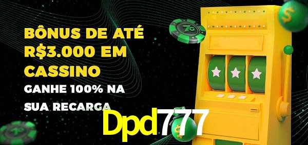 Dpd777 melhor bônus de depósito